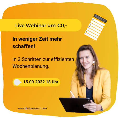 Blanka Vötsch - Zeitmanagementpäpstin - Webinar Wochenplanung