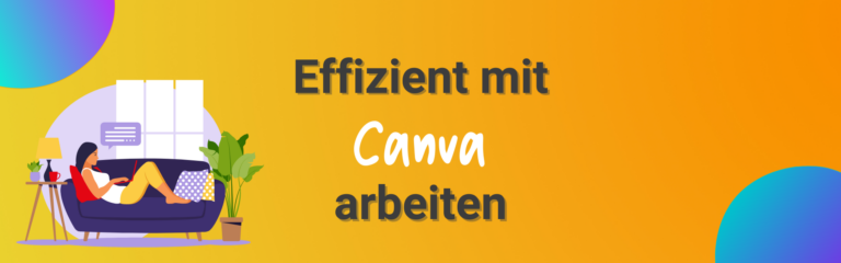 Kurs_Effizient mit Canva_Blanka Vötsch_